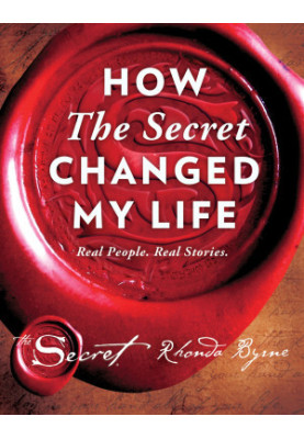 How the Secret Changed My Life