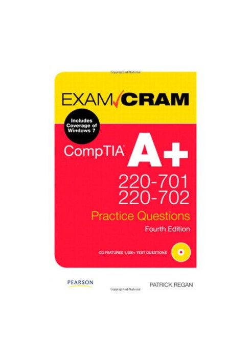CompTIA A+ 220-701 and 220-702 Practice Questions Exam Cram (4th Edition)