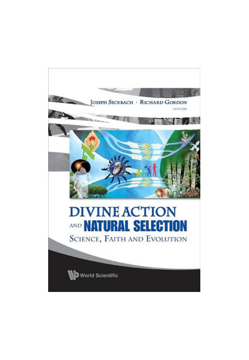 Divine Action and Natural Selection: Science, Faith and Evolution
