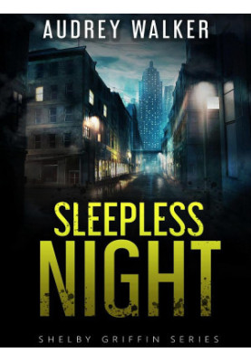 Shelby Griffin 01-Sleepless Night