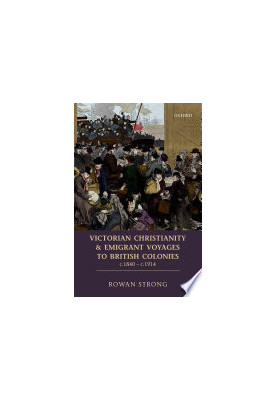 Victorian Christianity and Emigrant Voyages to British Colonies c.1840 - c.1914