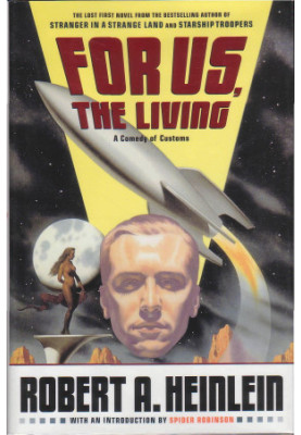 For Us, The Living: A Comedy of Customs