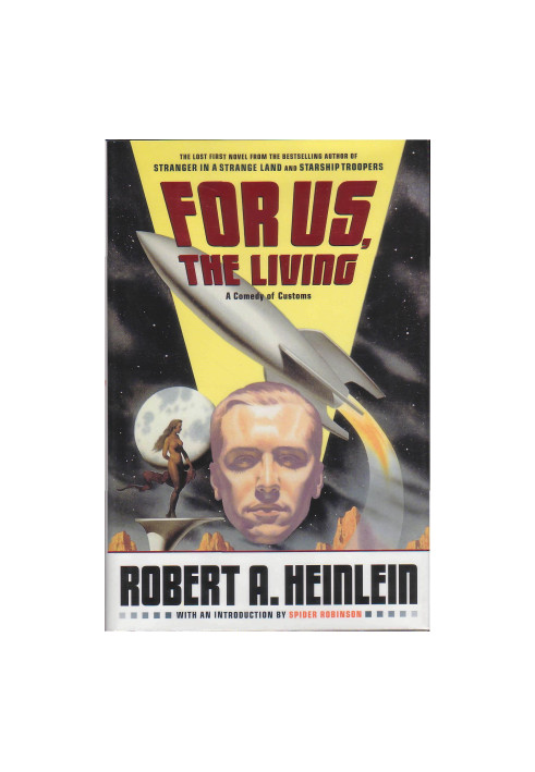 For Us, The Living: A Comedy of Customs