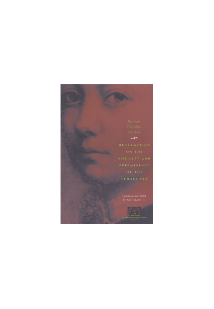 Declamation on the Nobility and Preeminence of the Female Sex
