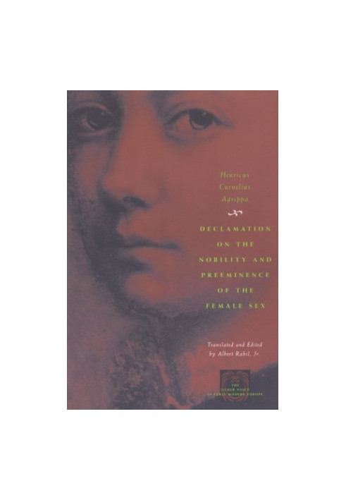 Declamation on the Nobility and Preeminence of the Female Sex