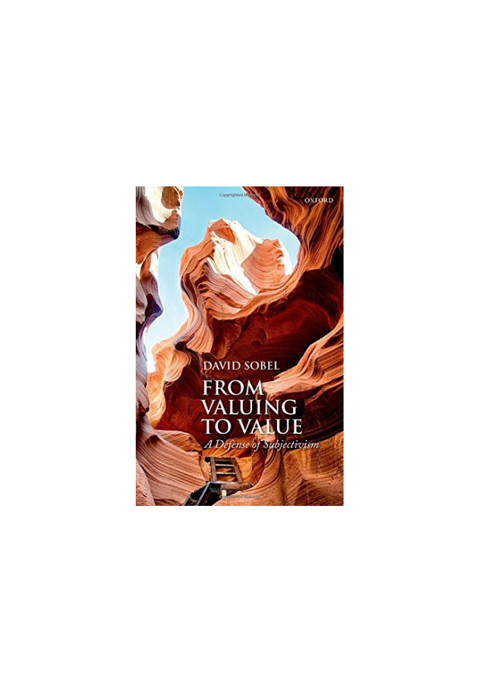 From valuing to value : towards a defense of subjectivism