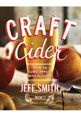Craft Cider: How to Turn Apples into Alcohol