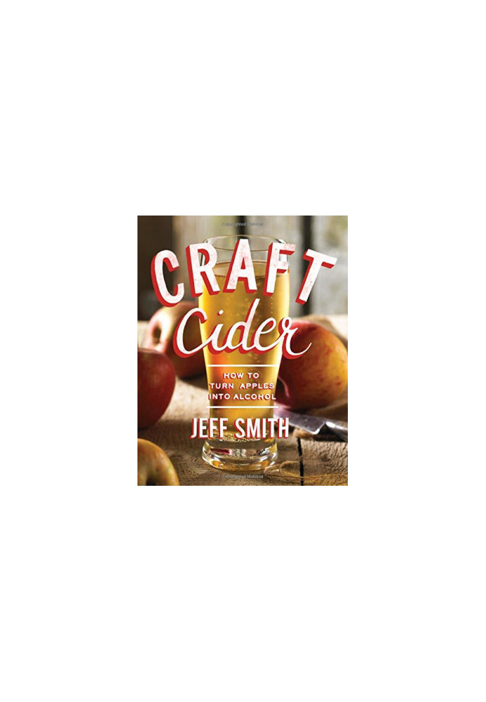 Craft Cider: How to Turn Apples into Alcohol