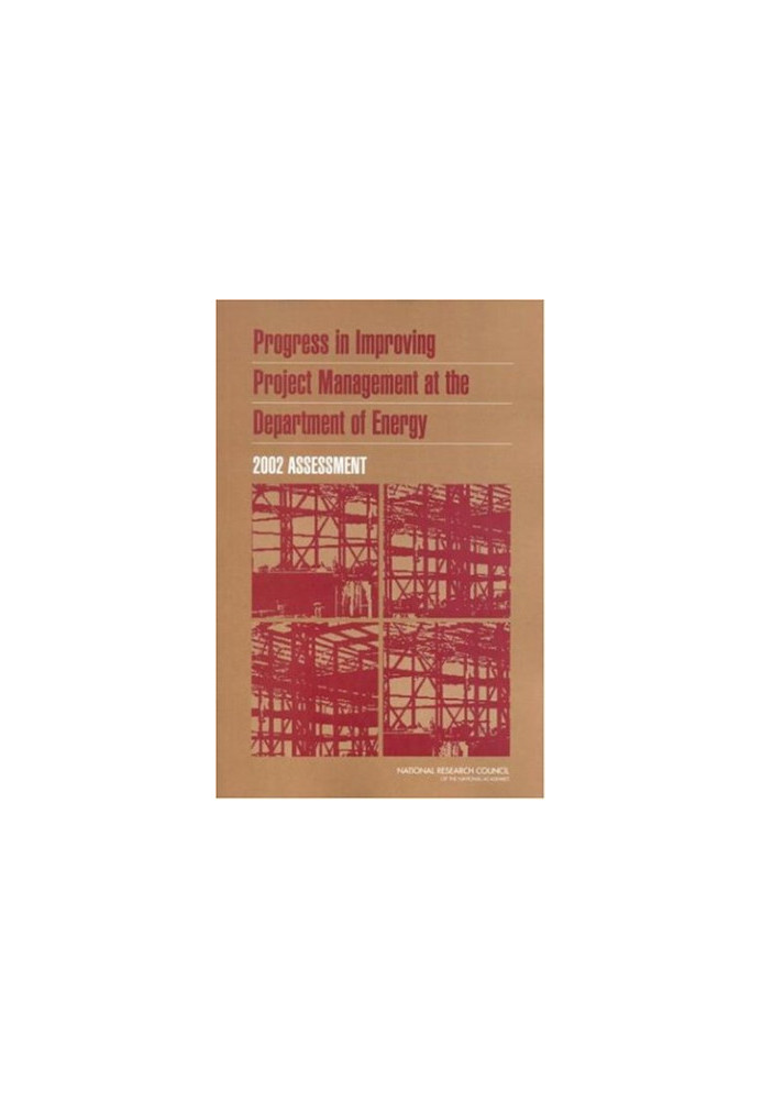 Progress in Improving Project Management at the Department of Energy: 2002 Assessment