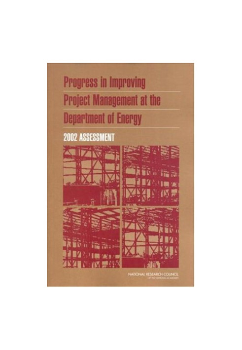 Progress in Improving Project Management at the Department of Energy: 2002 Assessment