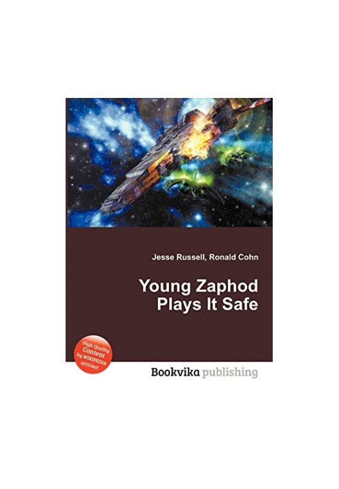 Young Zaphod Plays It Safe