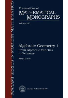 Algebraic Geometry 1: From Algebraic Varieties to Schemes