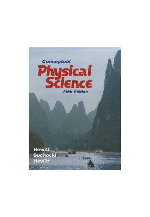Conceptual Physical Science, (5th Edition)