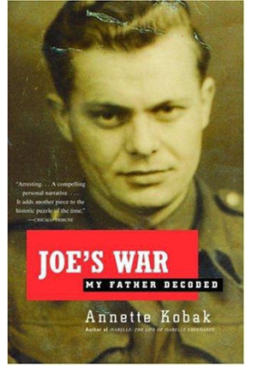 Joe's War · My Father Decoded