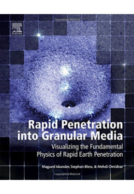 Rapid penetration into granular media : visualizing the fundamental physics of rapid earth penetration