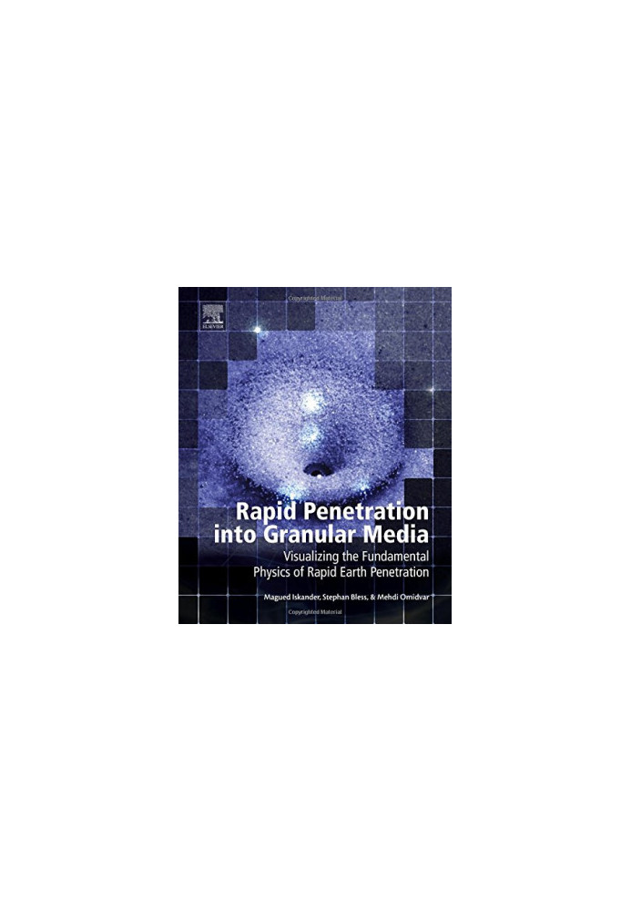 Rapid penetration into granular media : visualizing the fundamental physics of rapid earth penetration