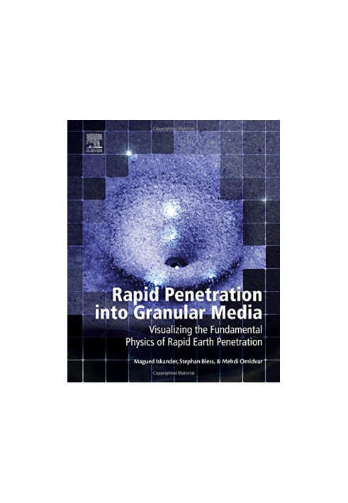 Rapid penetration into granular media : visualizing the fundamental physics of rapid earth penetration