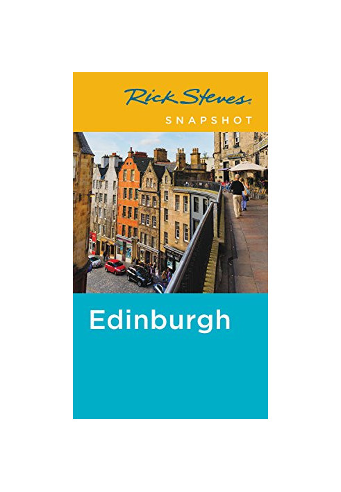 Rick Steves Snapshot Edinburgh