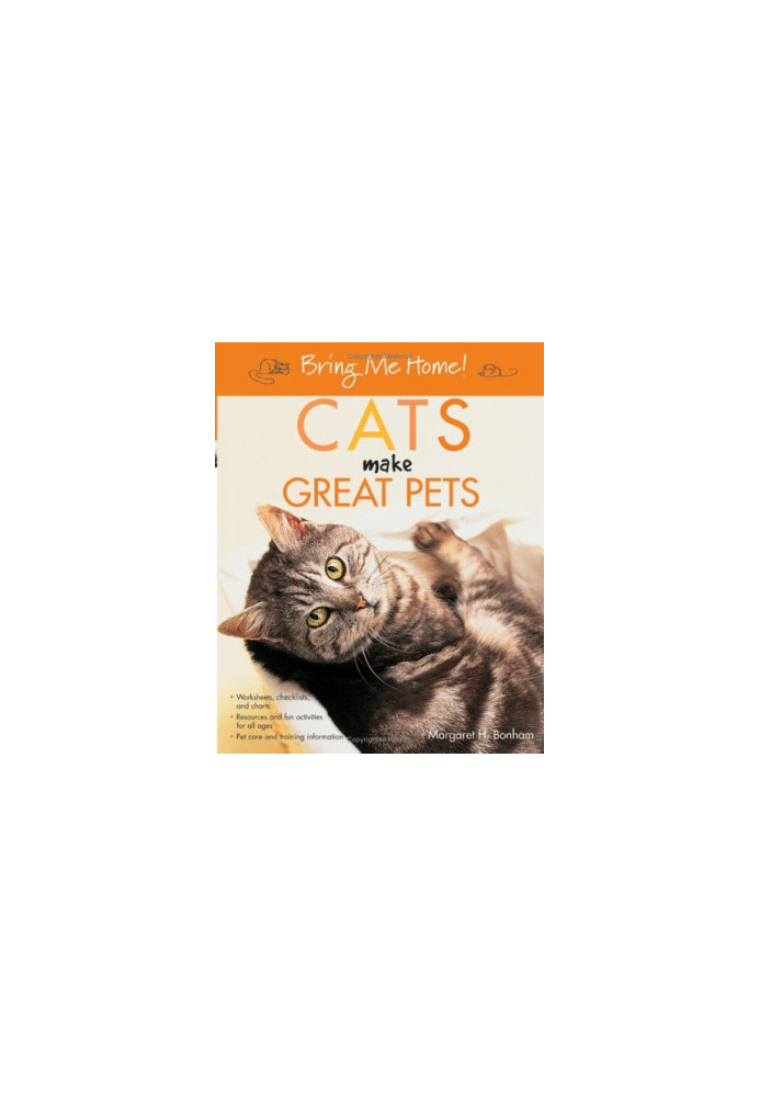 Bring Me Home! Cats Make Great Pets