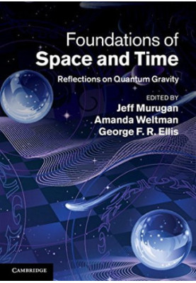 Foundations of space and time : reflections on quantum gravity