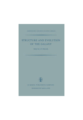 Structure and Evolution of the Galaxy: Proceedings of the NATO Advanced Study Institute Held in Athens, September 8–19, 1969