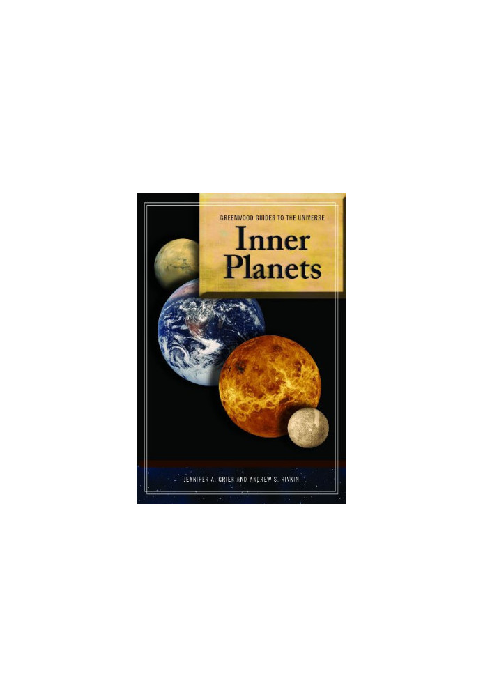 Guide to the Universe - Inner Planets (Greenwood Guides to the Universe)