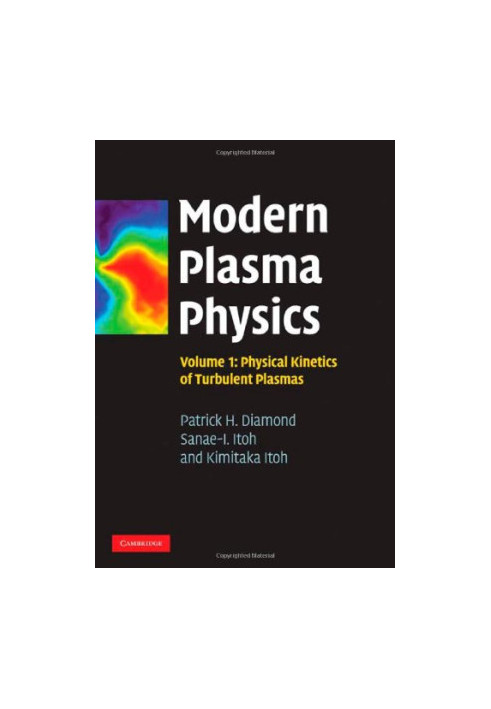 Modern Plasma Physics: Volume 1, Physical Kinetics of Turbulent Plasmas