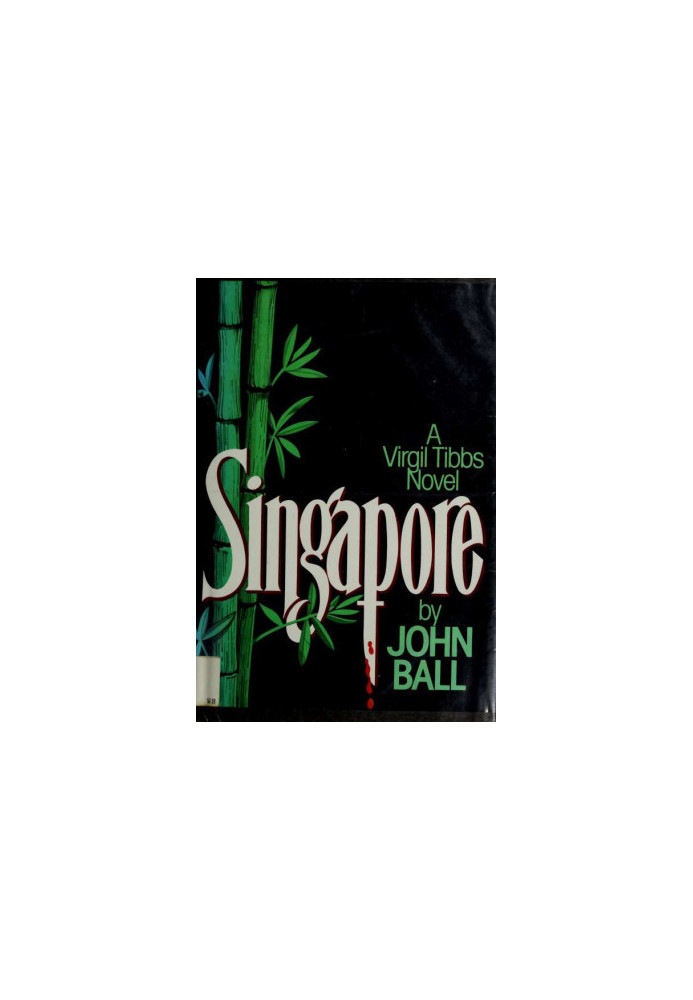 [Virgil Tibbs 07] • Singapore