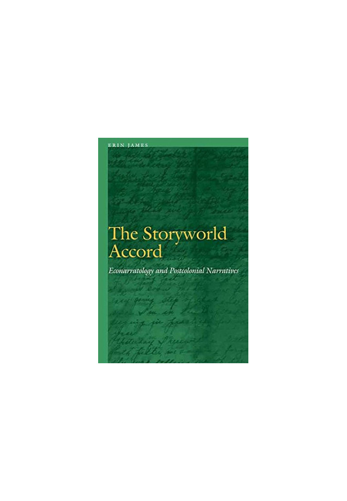 The storyworld accord : econarratology and postcolonial narratives