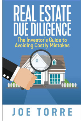 Real Estate Due Diligence: The Investor's Guide to Avoiding Costly Mistakes
