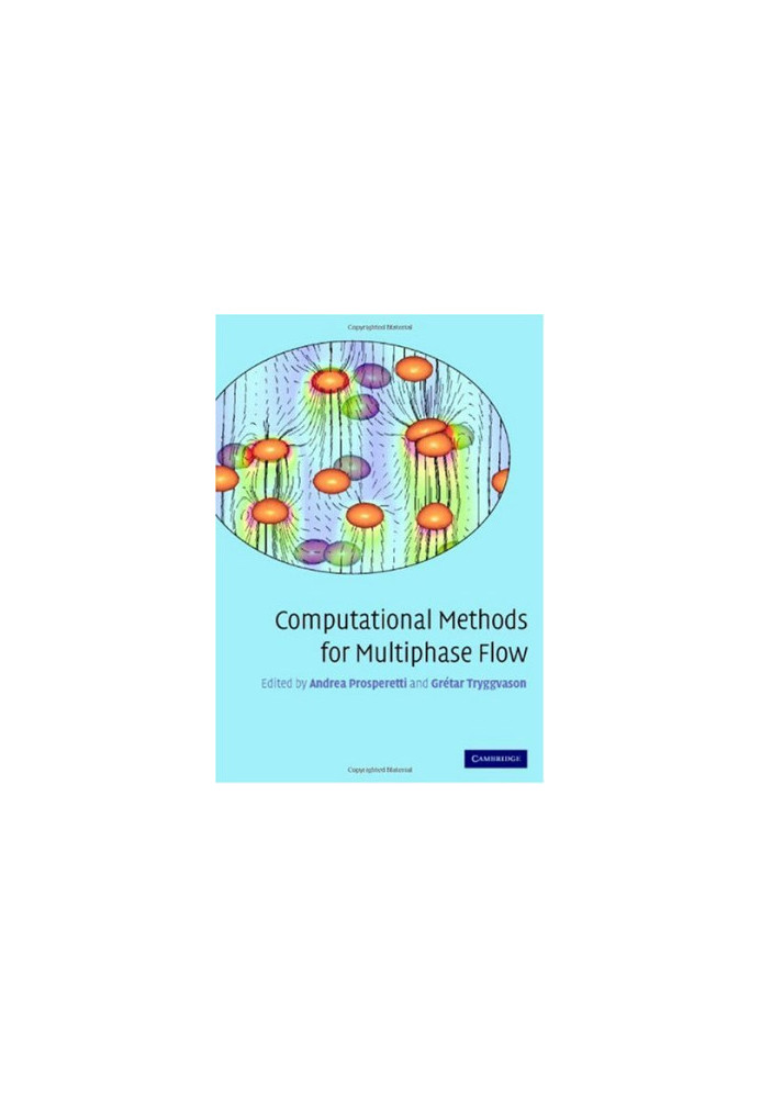 Computational Methods for Multiphase Flow