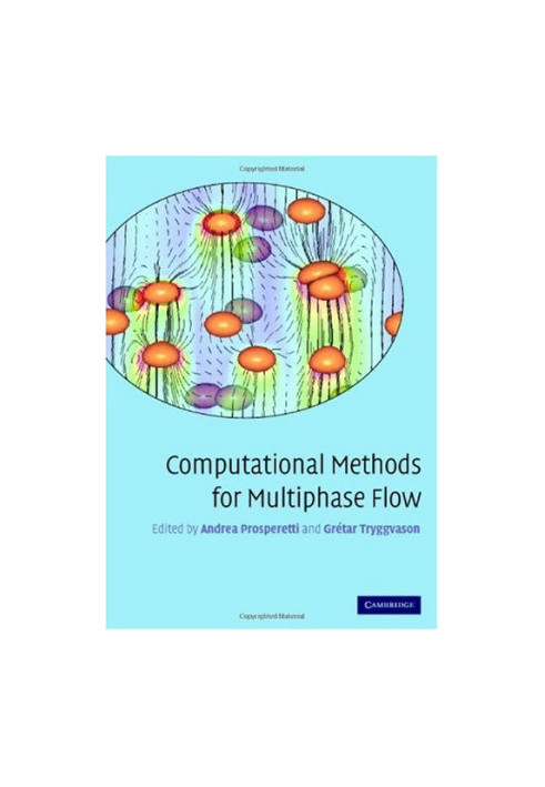 Computational Methods for Multiphase Flow