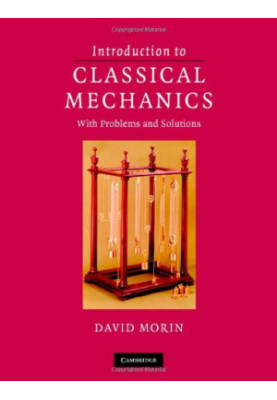 Introduction to Classical Mechanics: With Problems and Solutions