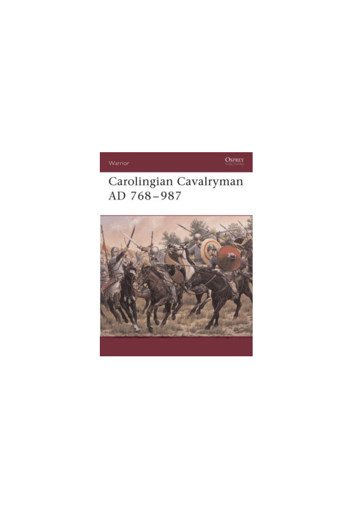 Carolingian Cavalryman AD 768-987