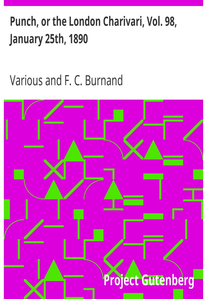 Панч, або Лондонський чаріварі, том. 98, 25 січня 1890 р