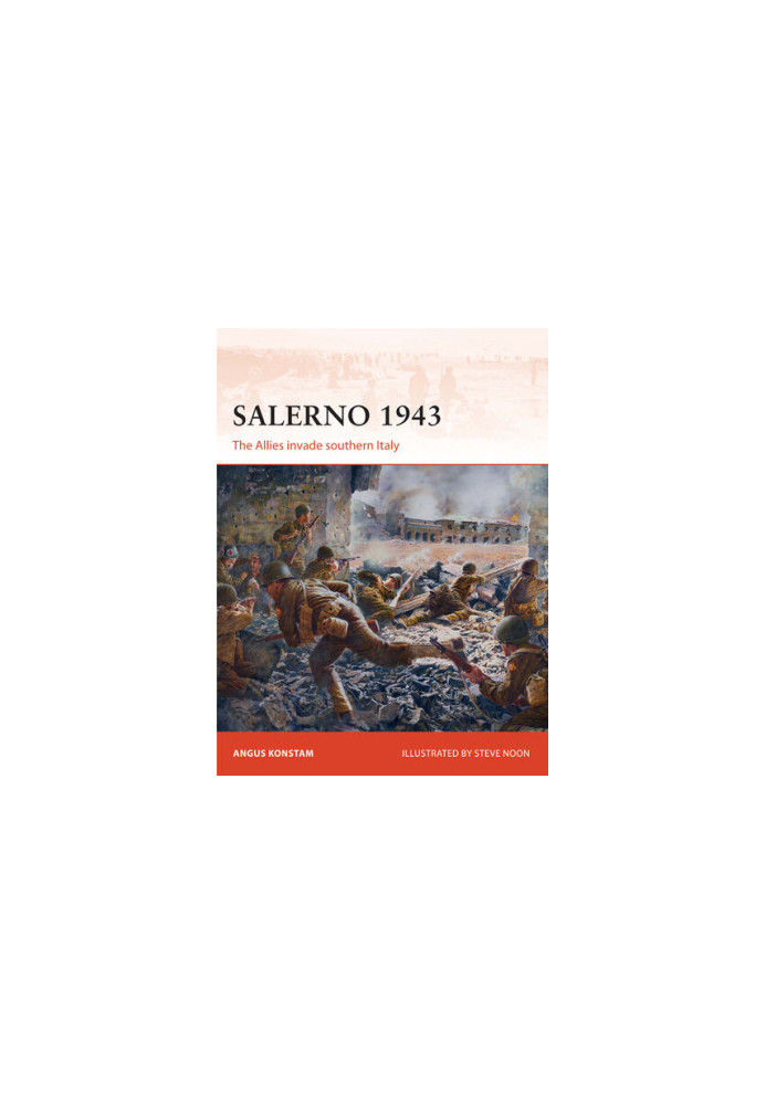 Salerno 1943: The Allies invade southern Italy
