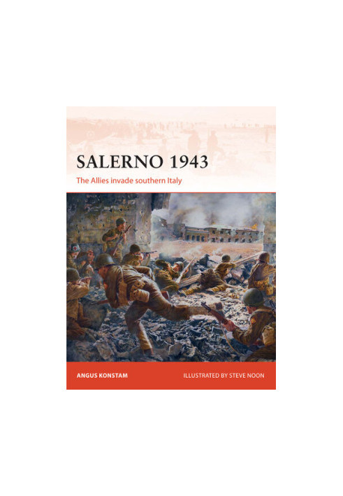 Salerno 1943: The Allies invade southern Italy