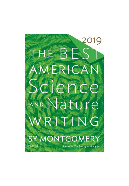 The Best American Science and Nature Writing 2019