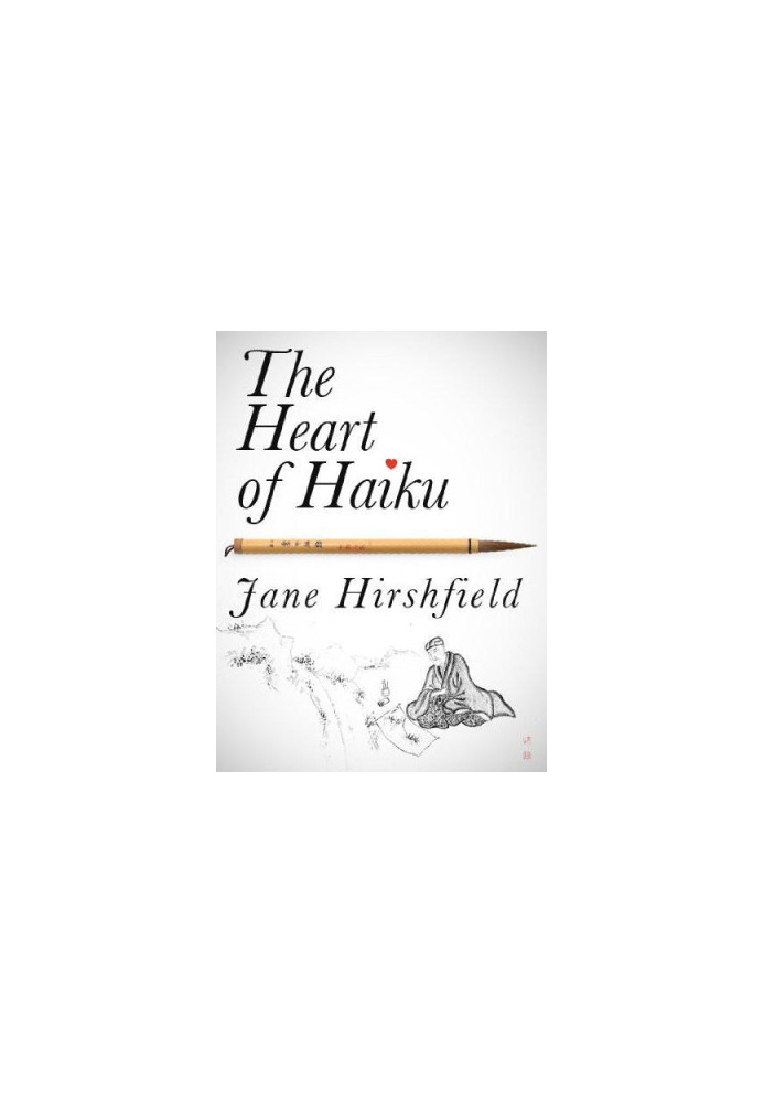 The Heart of Haiku