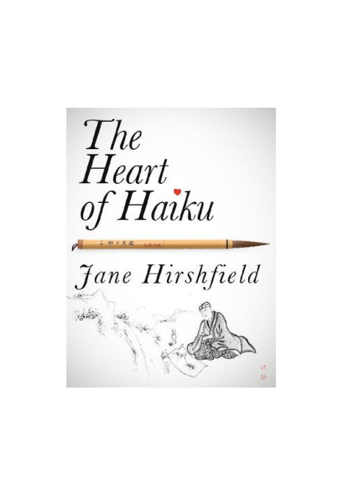 The Heart of Haiku