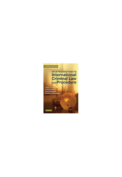 An introduction to international criminal law and procedure