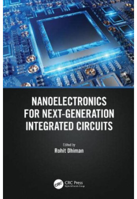 Nanoelectronics for Next-Generation Integrated Circuits