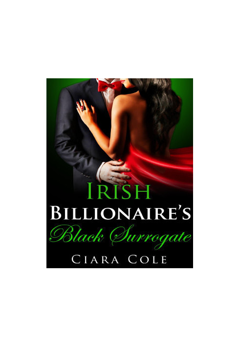 Irish Billionaire's Black Surrogate: A BWWM Billionaire Romance
