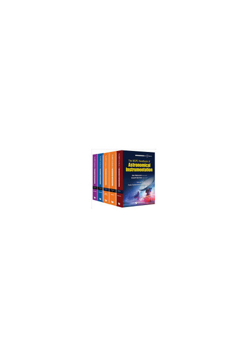 The WSPC Handbook of Astronomical Instrumentation (5 Volumes)