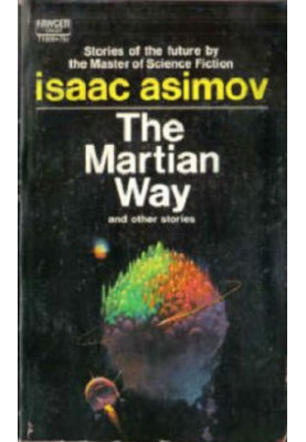 The Martian Way and Other Stories