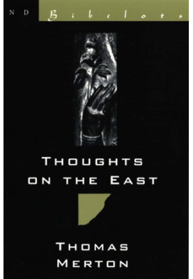 Thoughts on the East (New Directions Bibelot)