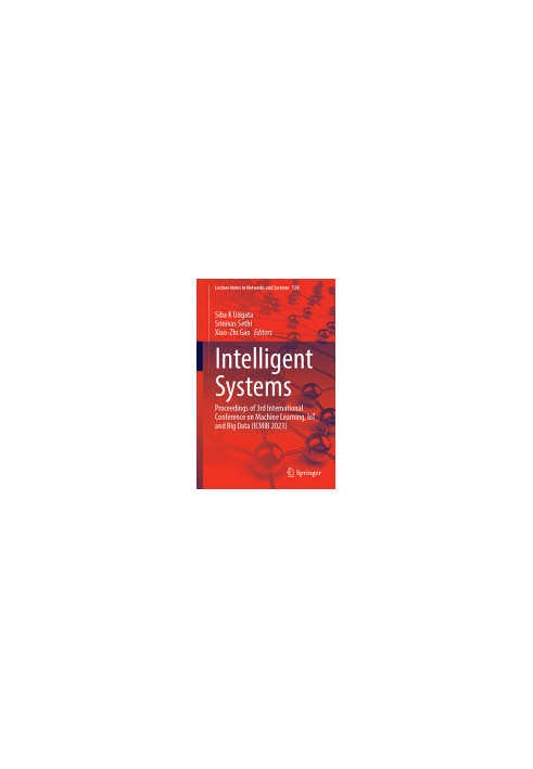 Intelligent Systems: Proceedings of 3rd International Conference on Machine Learning, IoT and Big Data (ICMIB 2023)
