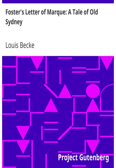 Лист Фостера Марку: Розповідь про старий Сідней 1901
