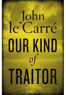 Our Kind of Traitor