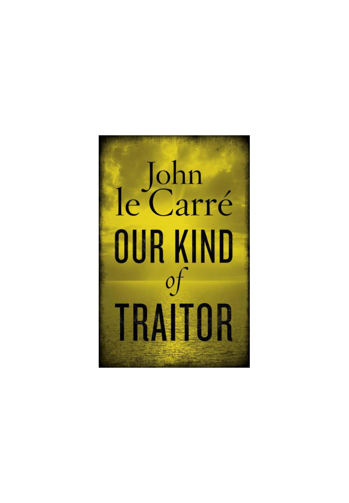 Our Kind of Traitor